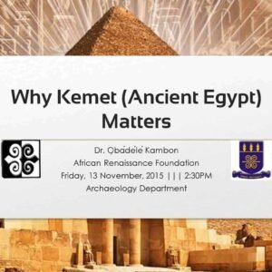 Why Kemet (Ancient Egypt) Matters [119 Slides!!!]