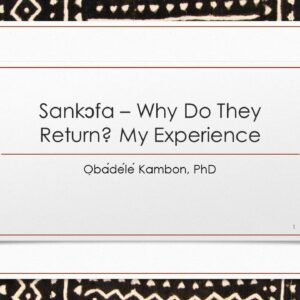 The Role of Study Abroad in Eventual Repatriation: The Case of Ɔbenfo Ọbádélé Kambon