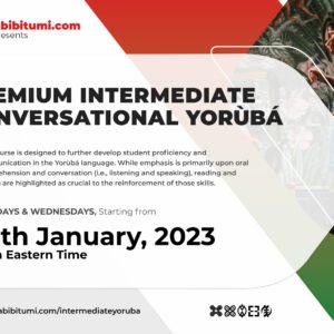 Premium Intermediate Conversational Yoruba 2023