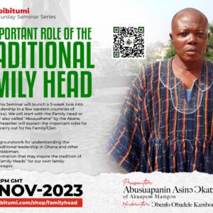 Video Recording SSS #65 ABUSUAPANIN: The Important Role of the Traditional Family Head