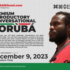 Premium Introductory Conversational Yoruba December 2023