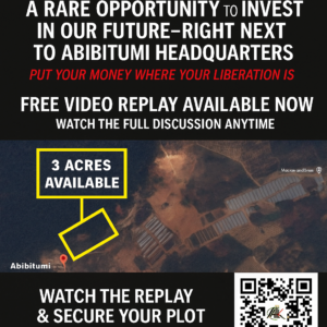 VIDEO REPLAY! A Rare Opportunity to Invest in Our Future — Right Next to Abibitumi Headquarters