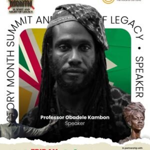 Ɔbenfo Ọbádélé Kambon @Asaase Radio's Black History Month @100 Summit: 400 Years On — What Have We Learned?