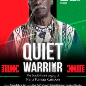 Quiet Warrior: The BlackNificent Legacy of Nana Kamau Kambon Screening