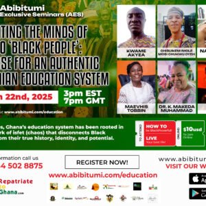 [Video Replay] Liberating the Minds of Abibifoɔ ‘Black People’: The Case for an Authentic Ghanaian Education System